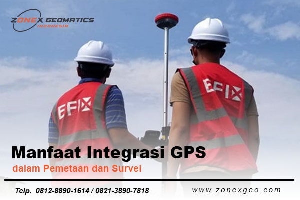 Manfaat Integrasi GPS dalam Pemetaan dan Survei